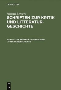 bokomslag Zur Neueren Und Neuesten Litteraturgeschichte