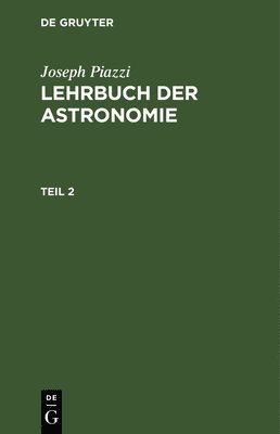 Lehrbuch der Astronomie 1