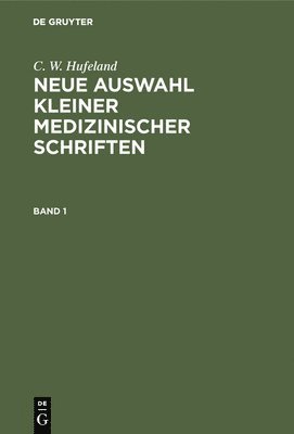 bokomslag Neue Auswahl kleiner medizinischer Schriften