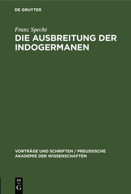 Die Ausbreitung Der Indogermanen 1