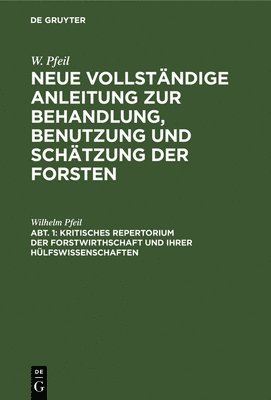 bokomslag Kritisches Repertorium Der Forstwirthschaft Und Ihrer Hlfswissenschaften