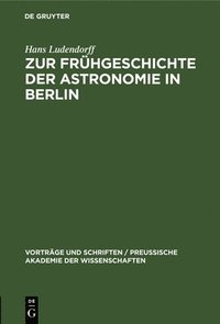 bokomslag Zur Frhgeschichte Der Astronomie in Berlin