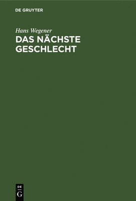 Das Nchste Geschlecht 1