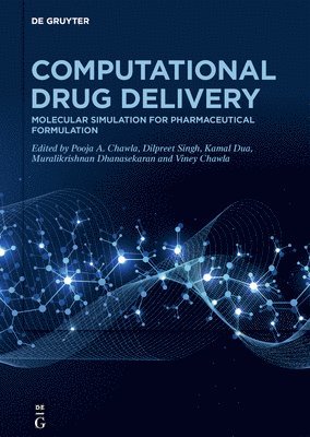 Computational Drug Delivery: Molecular Simulation for Pharmaceutical Formulation 1