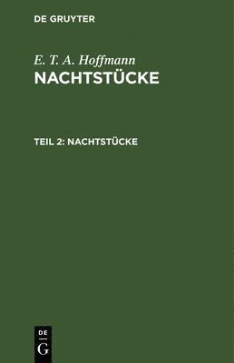 E T a Hoffmann - Nachtstücke, Inbunden