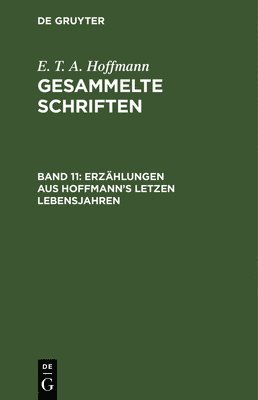 bokomslag Erzählungen Aus Hoffmann's Letzen Lebensjahren