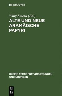 bokomslag Alte Und Neue Aramische Papyri