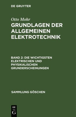 bokomslag Die wichtigsten elektrischen und physikalischen Grunderscheinungen