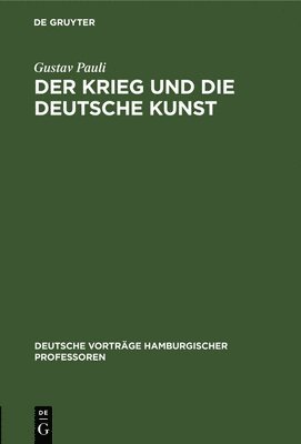 bokomslag Der Krieg Und Die Deutsche Kunst