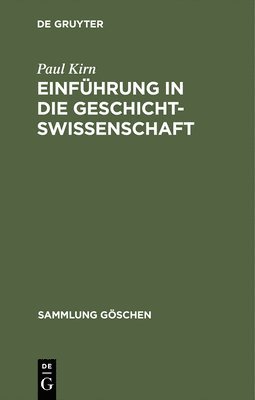bokomslag Einführung in Die Geschichtswissenschaft