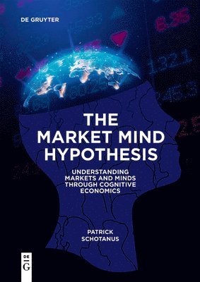 Patrick Schotanus - Market Mind Hypothesis, Häftad