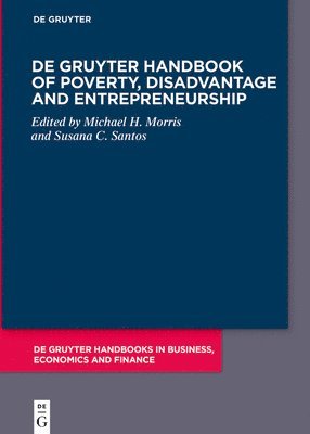 bokomslag De Gruyter Handbook of Poverty, Disadvantage and Entrepreneurship