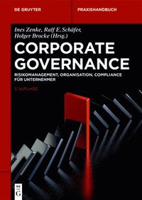 bokomslag Corporate Governance: Risikomanagement, Organisation, Compliance Für Unternehmer