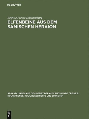 bokomslag Elfenbeine aus dem samischen Heraion