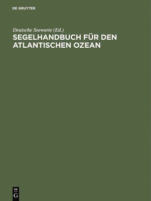 Segelhandbuch fr den Atlantischen Ozean 1