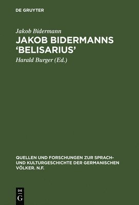 bokomslag Jakob Bidermanns 'Belisarius'