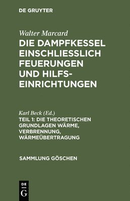 bokomslag Die Theoretischen Grundlagen Wrme, Verbrennung, Wrmebertragung