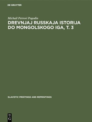 bokomslag Drevnjaj russkaja istorija do mongolskogo iga, T. 3