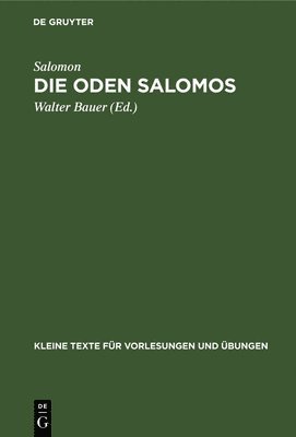 Salomon, Walter Bauer - Oden Salomos, Inbunden