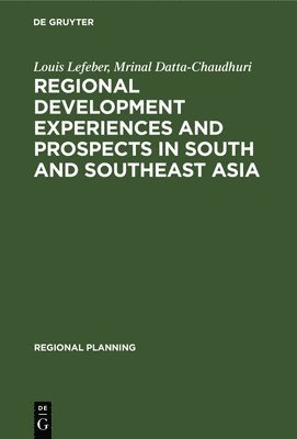 bokomslag Regional development experiences and prospects in South and Southeast Asia
