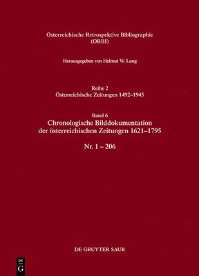 bokomslag Chronologische Bilddokumentation Der Österreichischen Zeitungen 1621-1795: Nr. 1-206