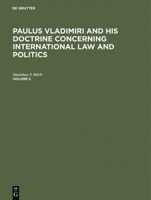 Paulus Vladimiri and his doctrine concerning international law and politics 1