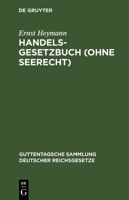 bokomslag Handelsgesetzbuch (Ohne Seerecht)