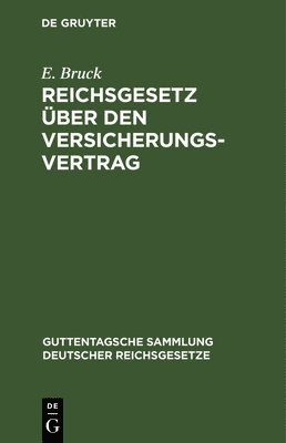 Reichsgesetz ber Den Versicherungsvertrag 1