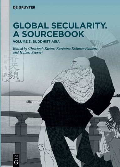 Christoph Kleine, Karénina Kollmar-Paulenz, Hubert Seiwert - Buddhist Asia, Inbunden