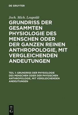 bokomslag Grundriß der Physiologie des Menschen oder der physischen Anthropologie, mit vergleichenden Andeutungen