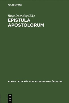 Hugo Duensing - Epistula Apostolorum, Inbunden