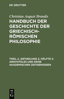 bokomslag Aristoteles Und Seine Akademischen Zeitgenossen