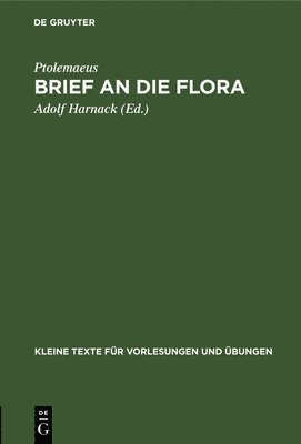 Ptolemaeus, Adolf Ptolemaeus Harnack, Adolf Harnack - Brief an Die Flora, Inbunden