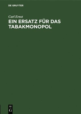 bokomslag Ein Ersatz Fr Das Tabakmonopol