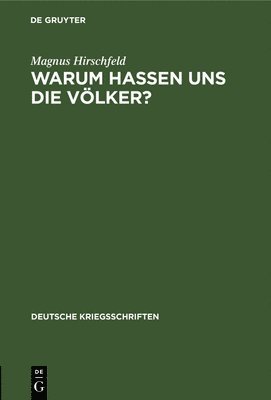 bokomslag Warum Hassen Uns Die Vlker?