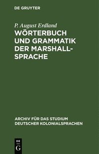 bokomslag Wrterbuch Und Grammatik Der Marshall-Sprache