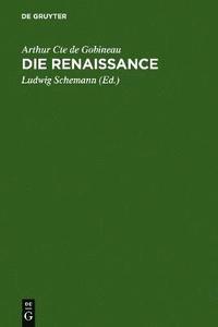 bokomslag Die Renaissance