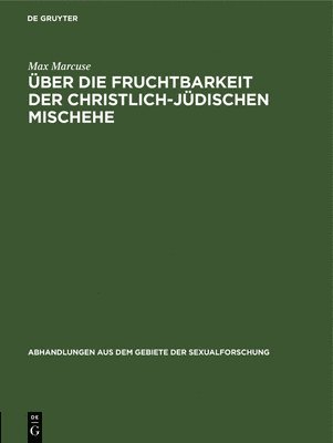 bokomslag ber Die Fruchtbarkeit Der Christlich-Jdischen Mischehe