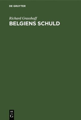 Belgiens Schuld 1