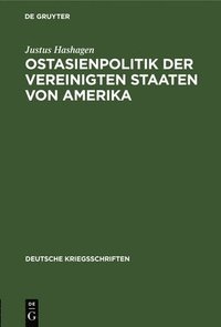 bokomslag Ostasienpolitik Der Vereinigten Staaten Von Amerika