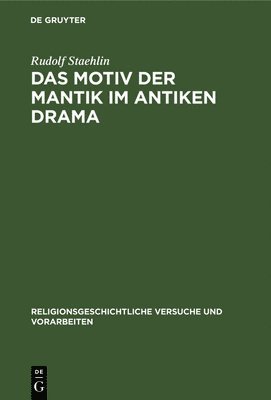 Das Motiv Der Mantik Im Antiken Drama 1