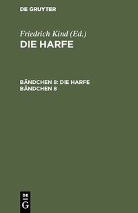 bokomslag Die Harfe. Bändchen 8