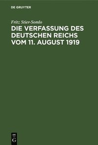 bokomslag Die Verfassung Des Deutschen Reichs Vom 11. August 1919