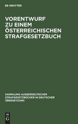 bokomslag Vorentwurf Zu Einem Österreichischen Strafgesetzbuch