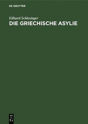 Die Griechische Asylie 1