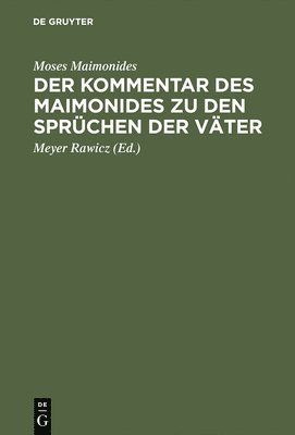 bokomslag Der Kommentar Des Maimonides Zu Den Sprüchen Der Väter