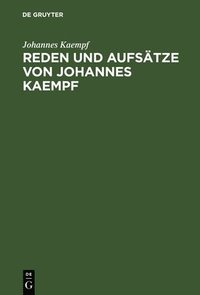 bokomslag Reden und Aufstze von Johannes Kaempf