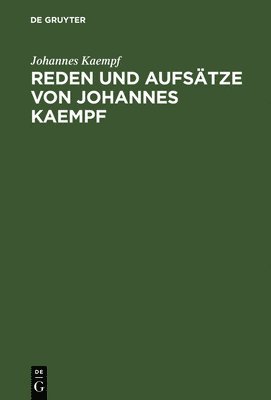 Reden und Aufstze von Johannes Kaempf 1