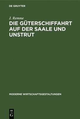 Die Gterschiffahrt Auf Der Saale Und Unstrut 1