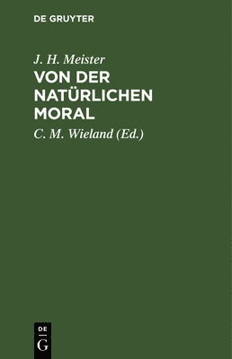 bokomslag Von Der Natrlichen Moral